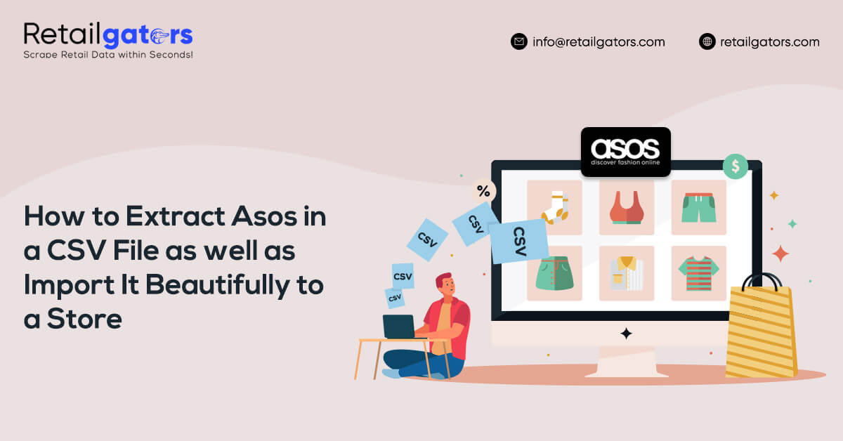 How to Scrape Asos into a CSV file and import it beautifully to your store